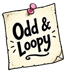 Odd & Loopy